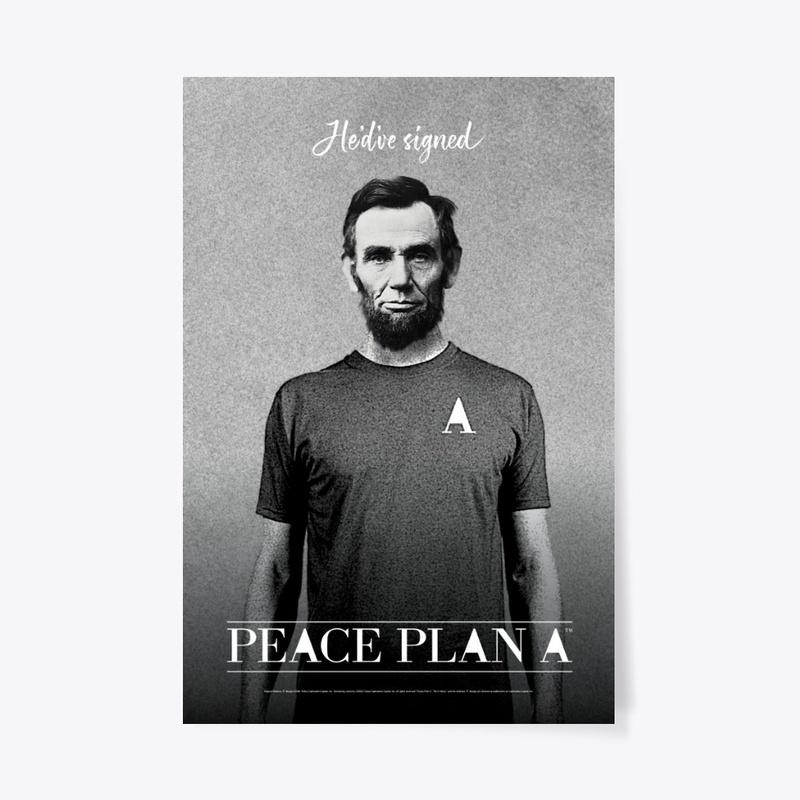 Peace Plan A - Abe Lincoln