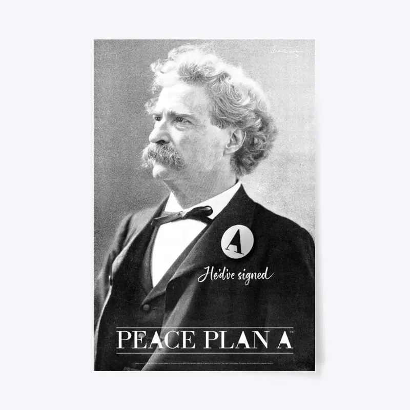 Peace Plan A - Mark Twain