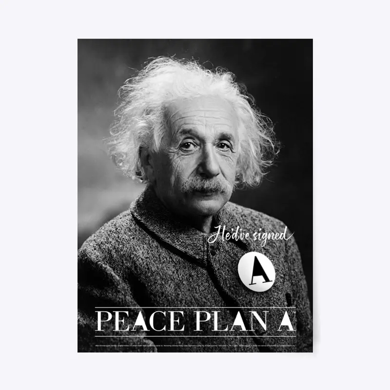 Peace Plan A - Albert Einstein